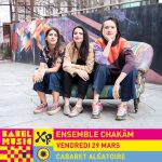 Ensemble Chakâm au Babel Music XP